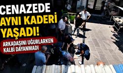 Arkadaşının Cenazesine Geldi, Kalp Krizi Geçirdi
