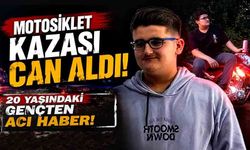 Motosiklet kazası can aldı: 20 yaşındaki gençten acı haber!
