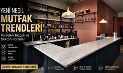 Yeni Nesil Mutfak Trendleri: Porselen Tezgah ve Dekton Porselen