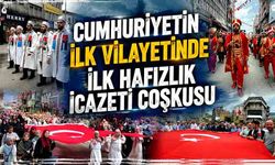 Cumhuriyetin ilk vilayetinde ilk Hafızlık İcazet Merasimi coşkusu