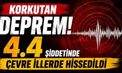 Korkutan Deprem! Çevre İllerde Hissedildi