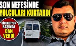 Direksiyon Başında Can Verdi! Son Nefesinde Yolcuları Kurtardı