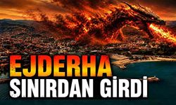 Ejderha sınırdan girdi