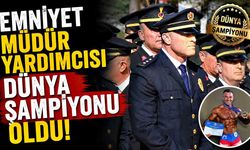 Bolu İl Emniyet Müdür Yardımcısı Türker Uygur, Dünya şampiyonu oldu