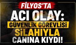 Filyos’ta acı olay: Güvenlik görevlisi silahıyla canına kıydı!