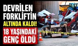 Devrilen forkliftin altında kalan genç hayatını kaybetti