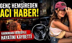 Genç Hemşireden Acı Haber: Karnındaki Bebeğiyle Hayatını Kaybetti