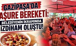 Gazipaşa’da Aşure bereketi: Belediyenin ikramında izdiham oluştu!