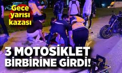 3 motosiklet birbirine girdi! Gece yarısı kazası
