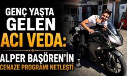 Genç yaşta gelen acı veda: Alper Başören’in cenaze programı netleşti