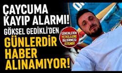 Çaycuma’da Kayıp Alarmı! Göksel Gedikli’den Günlerdir Haber Alınamıyor