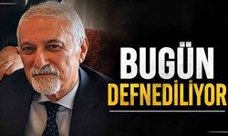Bugün defnediliyor