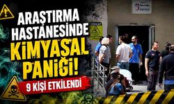 Hastanede kimyasal paniği! 9 kişi etkilendi
