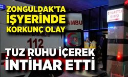 İş yerinde tuz ruhu içerek yaşamına son vermeye çalıştı