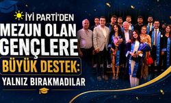 İYİ Parti’den mezun olan gençlere büyük destek: Yalnız bırakmadılar