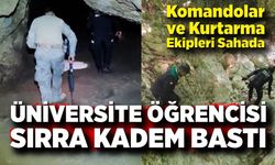 Kayıp üniversite öğrencisi için kanyon ve mağaralar didik didik taranıyor