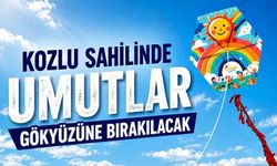 Kozlu sahilinde umutlar gökyüzüne bırakılacak