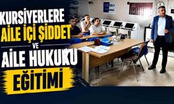 Kursiyerlere Aile İçi Şiddet ve Aile Hukuku Eğitimi