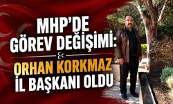 MHP'de görev değişimi: Orhan Korkmaz İl Başkanı oldu