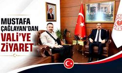 Mustafa Çağlayan’dan Vali’ye Ziyaret
