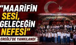 “Maarifin Sesi, Geleceğin Nefesi” Kdz. Ereğli’de yankılandı