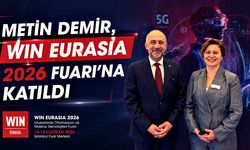 Metin Demir, WIN EURASIA 2026 Fuarı’na katıldı