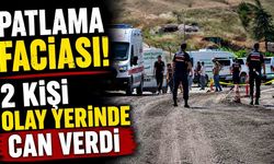 Mühimmat patlamasında hayatını kaybeden 2 kişinin kimliği belli oldu