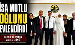 GMİS Genel Başkan Yardımcısı Mutlu oğlunu evlendirdi