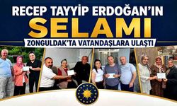 Recep Tayyip Erdoğan'ın selamı Zonguldak'ta vatandaşlara ulaştı