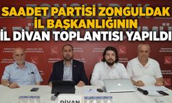 Saadet Partisi Zonguldak İl Başkanlığının İl Divan Toplantısı yapıldı