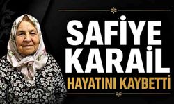Safiye Karail hayatını kaybetti
