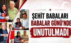 Şehit babaları Babalar Günü’nde unutulmadı