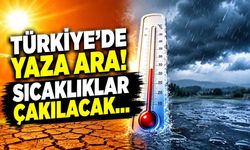 27 Haziran'a dikkat! Gece sıcaklıkları tek haneye düşecek
