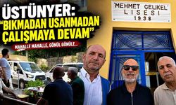 Üstünyer: ‘Bıkmadan usanmadan çalışmaya devam’
