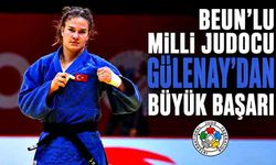 BEUN’lu Milli Judocu Gülenay’dan büyük başarı