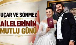 Uçar ve Sönmez ailelerinin mutlu günü