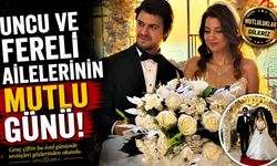 Uncu Ve Fereli Ailelerinin Mutlu Günü!