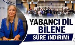 Yabancı dil bilene süre indirimi