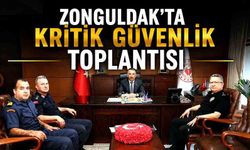 Zonguldak'ta kritik güvenlik toplantısı
