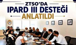 ZTSO'da Ipard III Desteği anlatıldı