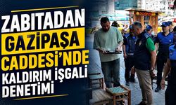 Zabıtadan Gazipaşa Caddesi'nde kaldırım işgali denetimi
