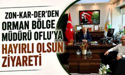 Zon-Kar-Der Başkanından Orman Bölge Müdürüne ziyaret