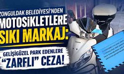 Zonguldak Belediyesi'nden motosikletlere sıkı markaj: Gelişigüzel park edenlere "Zarflı" ceza!