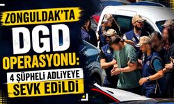 Zonguldak’ta DGD operasyonu: 4 şüpheli adliyeye sevk edildi