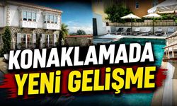 Konaklamada yeni gelişme