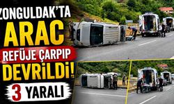 Zonguldak’ta araç refüje çarpıp devrildi : 3 yaralı