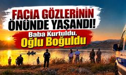 Babasıyla baraj gölüne giren genç boğuldu