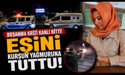 Boşanma Krizi Kanlı Bitti! Eşini Kurşun Yağmuruna Tuttu