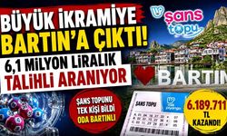 Büyük İkramiye Bartın'a Çıktı! 6,1 Milyon Liralık Talihli Aranıyor