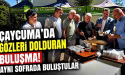 Çaycuma'da Gözleri Dolduran Buluşma! Aynı Sofrada Buluştular